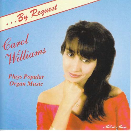 Cover for Carol Williams · By Request: Popular Organ Music (CD) (2009)