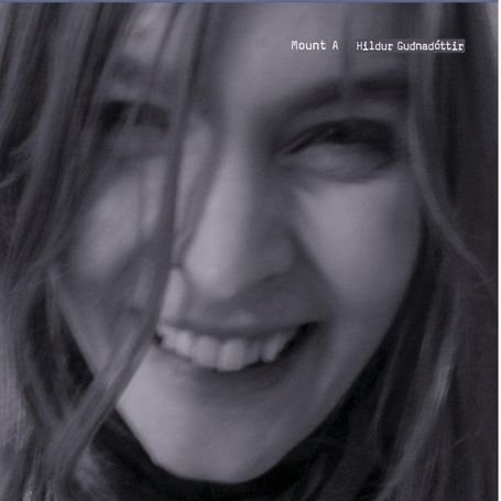 Cover for Hildur Gudnadottir · Mount a (CD) (2010)