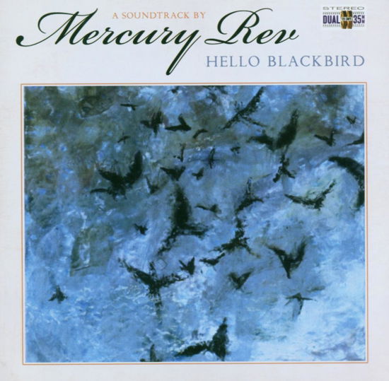 Cover for Mercury Rev · Hello Blackbird (Ost) (CD) [Enhanced edition] (2006)