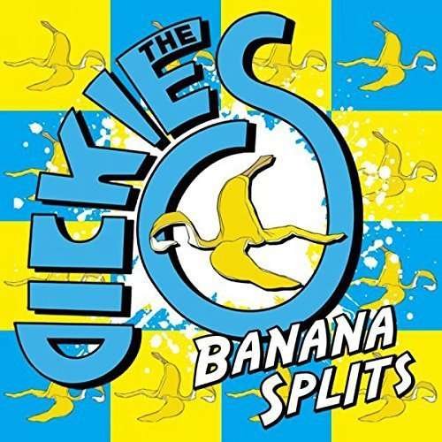 Cover for Dickies · Banana Splits (CD) (2016)