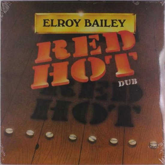 Cover for Elroy Bailey · Red Hot Dub (LP) (2021)