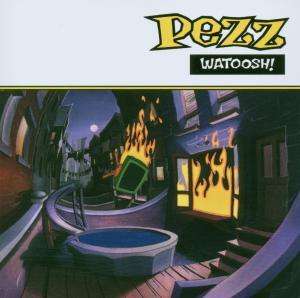 Cover for Pezz · Watoosh (CD) (2006)