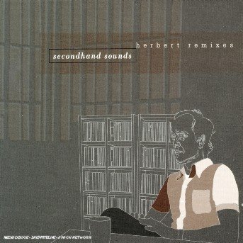 Cover for Matthew Herbert · Second Hand Sounds (CD) [Remix edition] (2018)