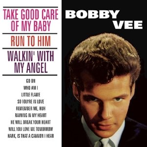 Cover for Bobby Vee · Take Good Care of My Baby (CD) (2013)