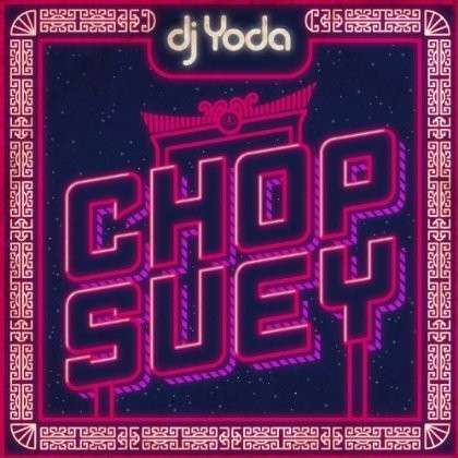 Cover for Dj Yoda · Chop Suey (CD) (2012)