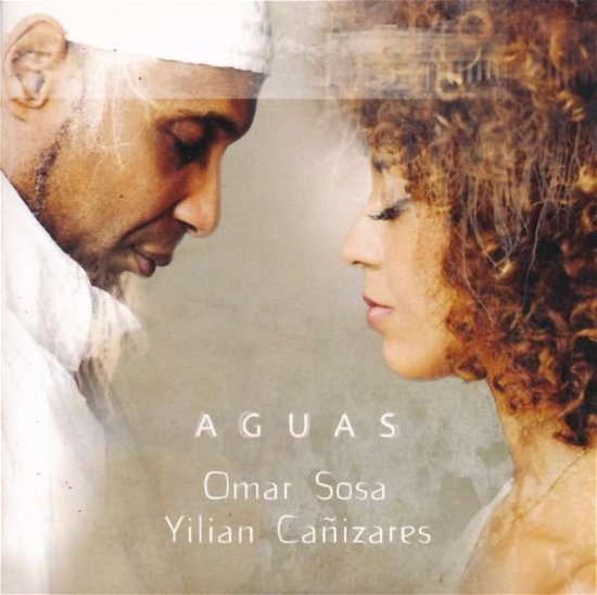 Cover for Sosa, Omar &amp; Yilian Canizares · Aguas (CD) (2018)