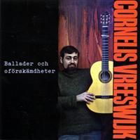 Cover for Cornelis Vreeswijk · Ballader och oforskamdheter (r (CD) [Remastered edition] (2012)