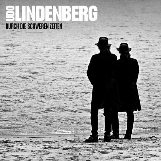 Cover for Lindenberg Udo · Durch Die Schweren Zeiten (CD) (2016)