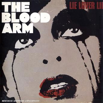 Cover for Blood Arm · Lie Lover Lie (CD) (2005)