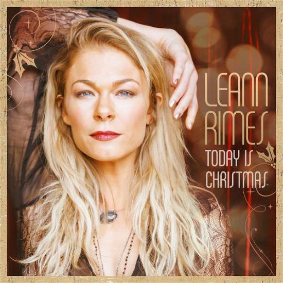 Cover for Leann Rimes · Today Is Christmas (CD) (2015)