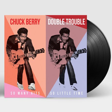 Double Trouble - So Many Hits So Little Time - Chuck Berry - Music - MY GENERATION MUSIC - 5060442751125 - October 11, 2018