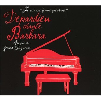 Depardieu Chante Barbara - Gerard Depardieu - Muziek - BECAU - 5060525432125 - 10 november 2017