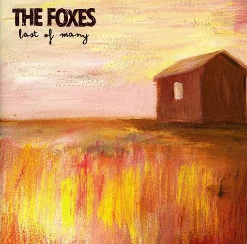 Cover for Foxes · Last Of Many (CD) (2011)