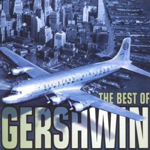 Gershwin: Best of George Gershwin - Various Artists - Music - SONY MUSIC - 5099706066125 - November 15, 2011