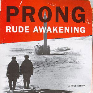 Cover for Prong · Rude Awakening (CD) (1999)