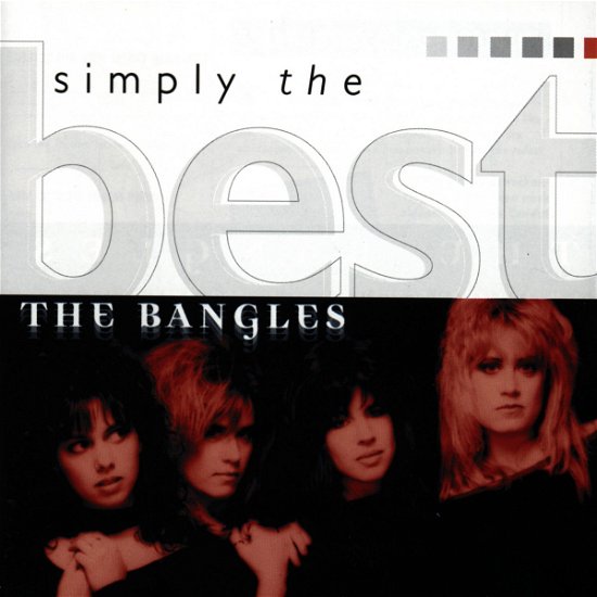 Simply the Best - The Bangles - Musikk - COLUMBIA - 5099749199125 - 21. januar 1999