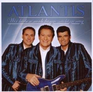 Cover for Atlantis · Wir Haben Noch Lange (CD) (2010)