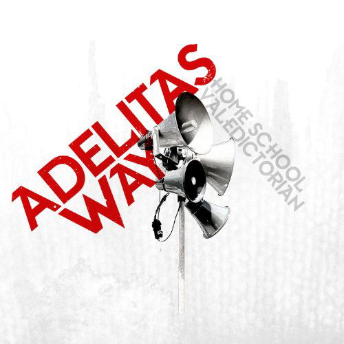 Cover for Adelitas Way · Adelitas Way - Home School Valedictorian (CD) (2011)