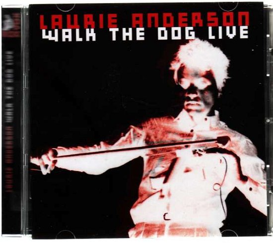 Walk the Dog Live - Laurie Anderson - Musiikki - ROX VOX - 5292317102125 - perjantai 21. elokuuta 2015