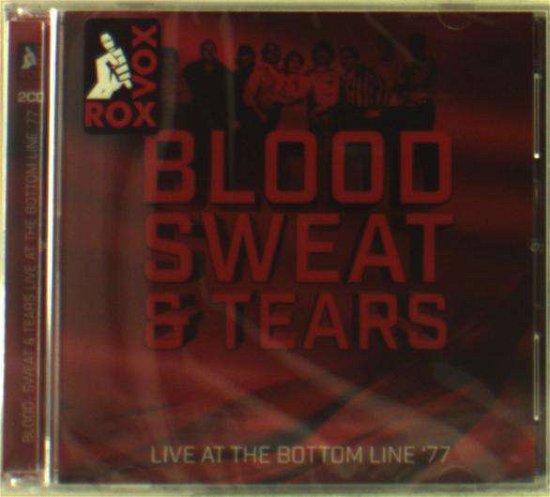 Cover for Blood Sweat &amp; Tears · Live at the Bottom Line '77 (CD) (2016)