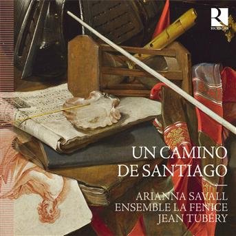 Un Camino De Santiago-Musik Des 17.Jh.Für Den Pi - Savall / Tubery / La Fenice - Musik - Ricercar - 5400439003125 - 1. maj 2011