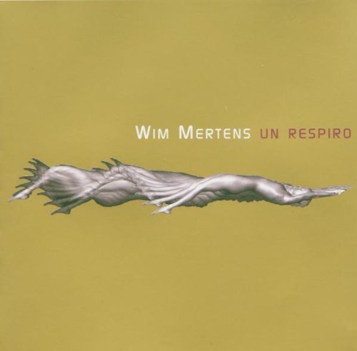 Cover for Wim Mertens · Un Respiro (CD) (2005)