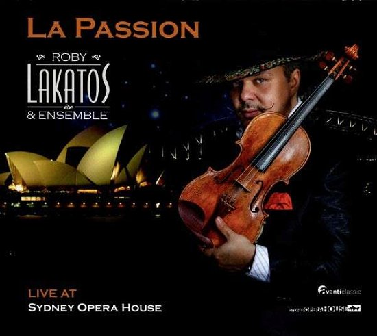La Passion Avanti Klassisk - Lakatos, Roby / Roby Lakatos Ensemble - Musik - DAN - 5414706104125 - 14. März 2013