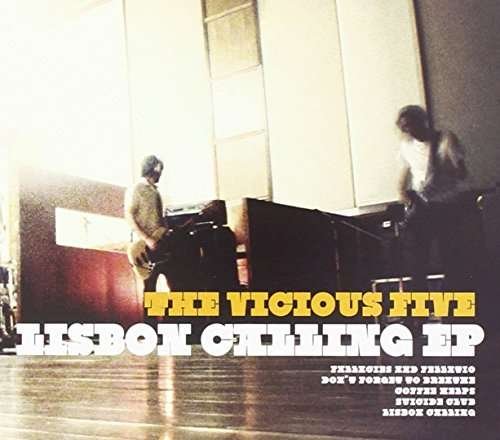 Cover for Vicious Five · Lisbon Calling Ep (CD) [EP edition] [Digipak] (2012)