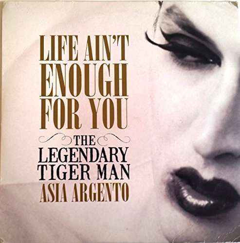 Cover for Legendary Tigerman · Life Aint Enough for You (7&quot;) (2015)