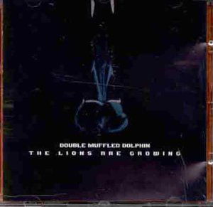 The Lions Are G - Double Muffled Dolphin - Musiikki - VME - 5709498101125 - maanantai 1. elokuuta 2005