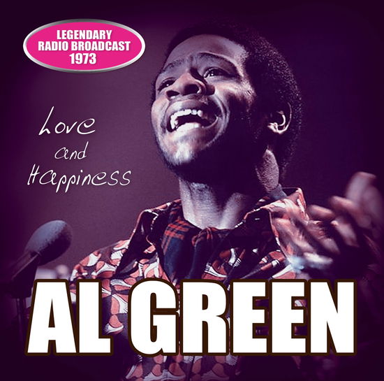 Love and Happiness - Al Green - Musiikki - LASER MEDIA - 5889007137125 - perjantai 15. heinäkuuta 2016