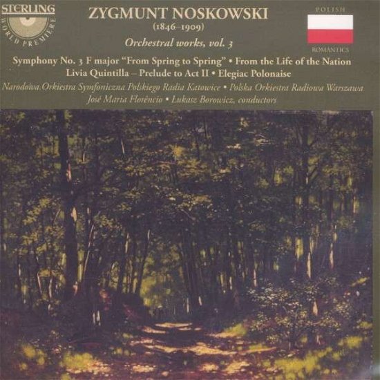 Cover for Zygmunt Noskowski · Orchestral Works Volume 3 (CD) (2018)
