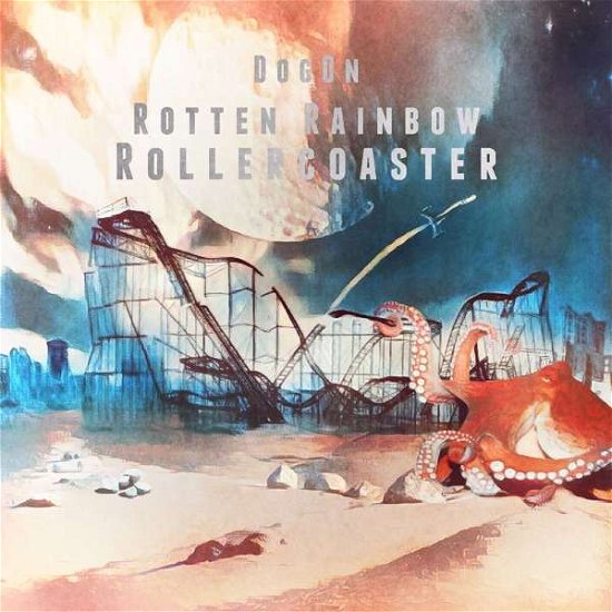 Rotten Rainbow Rollercoaster - DogOn - Música - Unit Records - 7640114797125 - 20 de janeiro de 2017