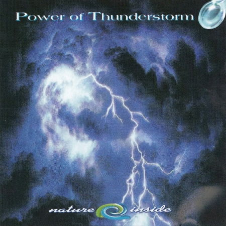 Cover for Power Of Thunderstor · Nature Inside (CD)