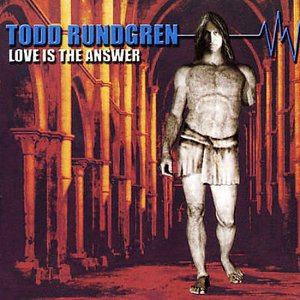 Cover for Todd Rundgren · Love Is The Answer (CD) (2007)