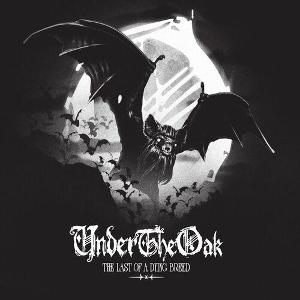 Under The Oak · Last of the Dying Breed (CD) (2025)