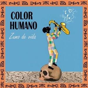 Cover for Color Humano · Zumo de Vida (LP) (2024)