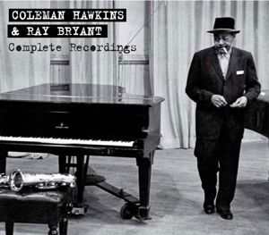 Cover for Hawkins,coleman / Bryant,ray · Complete Recordings - Jewelbox Edition (CD) [Jewelbox edition] [Box set] (2015)