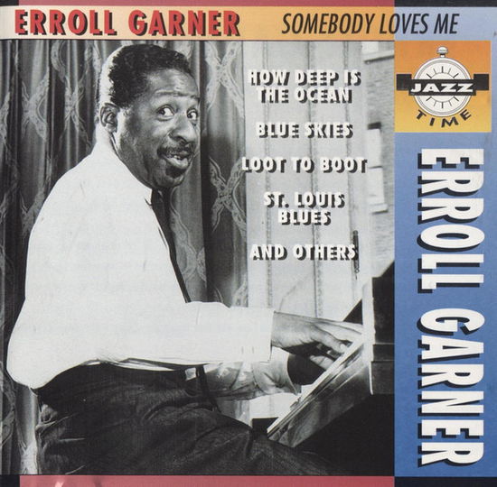 Cover for Erroll Garner · Erroll Garner-somebody Loves Me (CD)