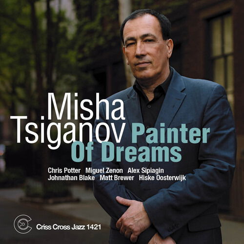 Misha Tsiganov · Painter Of Dreams (CD) (2024)