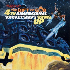 Cover for Gift of Gab · Fourth Dimensional Rocket (CD) (2004)