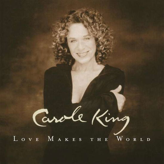 Love Makes the World - Carole King - Musik - POP/ROCK - 8719262003125 - 24. Mai 2017