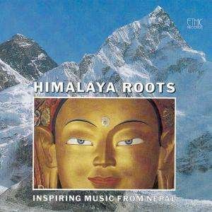 Cover for Himalaya Roots. Inspiring Nepal (CD) (2002)