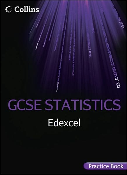 Cover for Greg Byrd · Edexcel GCSE Statistics Practice Book - Collins GCSE Statistics (Paperback Bog) (2011)