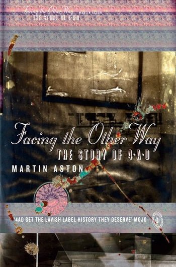 Cover for Martin Aston · Facing the Other Way: The Story of 4ad (Paperback Book) (2014)