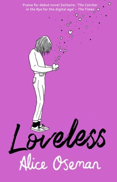 Cover for Alice Oseman · Loveless: Tiktok Made Me Buy it! the Teen Bestseller and Winner of the Ya Book Prize 2021, from the Creator of Netflix Series Heartstopper (Paperback Bog) (2020)