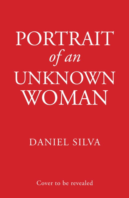 Cover for Daniel Silva · Portrait of an Unknown Woman (Paperback Book) (2022)