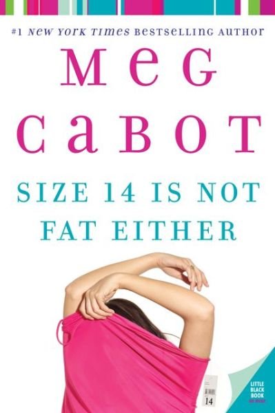 Cover for Meg Cabot · Size 14 Is Not Fat Either - Heather Wells Mysteries (Taschenbuch) [First edition] (2006)