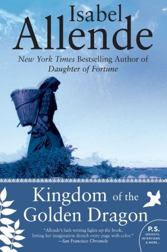 Kingdom of the Golden Dragon - Isabel Allende - Books - HarperCollins - 9780061825125 - November 3, 2009