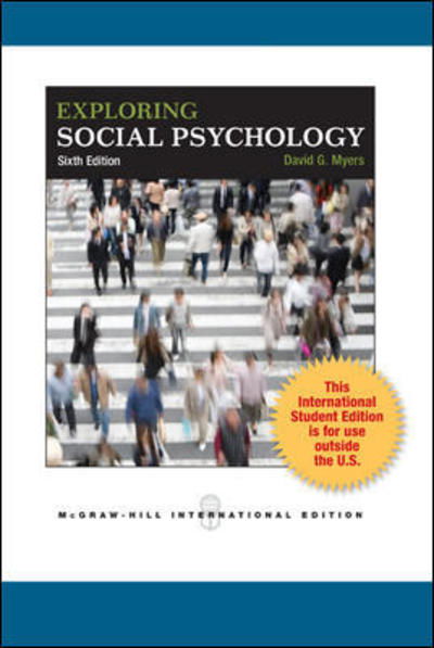 Exploring Social Psychology - David G. Myers - Książki - McGraw-Hill Education - Europe - 9780071316125 - 1 marca 2011